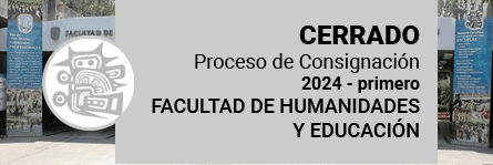 Facultad de Humanidades Cerrado
Proceso de Consignación
2024 - Primero