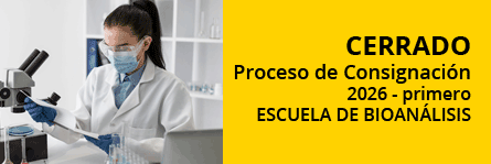 Escuela de Bioanálisis - CERRADO proceso de consignación de documentos 2026-primero