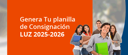 Genera Tu planilla de Consignación LUZ 2025-2026