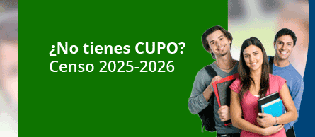 ¿No tienes CUPO? Censo 2025-2026