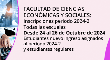 Facultad de Ciencias Econmicas y Sociales - Inscripciones periodo 2024-2