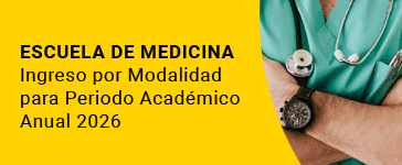 Escuela de Medicina: Ingreso por Modalidad para Periodo Académico Anual 2026