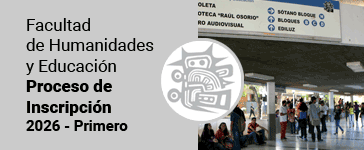 Facultadde Humanidades y Educación Proceso de
Inscripción 2026 - Primero