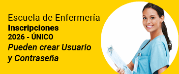 Escuela de Enfermería Inscripciones 
2026 - ÚNICO Pueden crear Usuario y Contraseña
