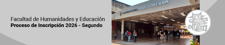 Facultad de Humanidades y Educaci�n
Proceso de Inscripci�n 2026 - Segundo