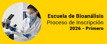 Escuela de Bioanálisis - Proceso de Inscripción - 2026 - Primero