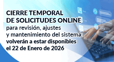 Cierre temporal de Solicitudes Online para revisión, ajustes y mantenimiento del sistema: volverán a estar disponibles el 22 de Enero de 2026
